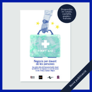 Informe "Negocis per davant de les persones"
